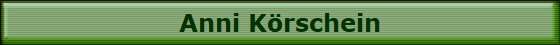 Anni K�rschein